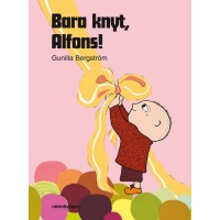 Bara knyt, Alfons!